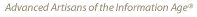 ADVANCED ARTISANS OF THE INFORMATION AGE&reg;